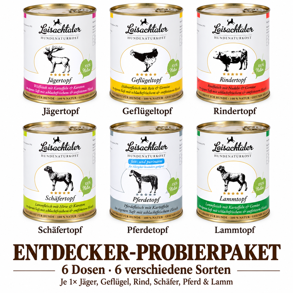 Fester Inhalt: je eine Dose Jägertopf, Geflügeltopf, Rindertopf, Schäfertopf, Pferdetopf und Lammtopf